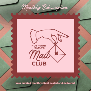 Not Your Mama’s Mail Club — Monthly Subscription
